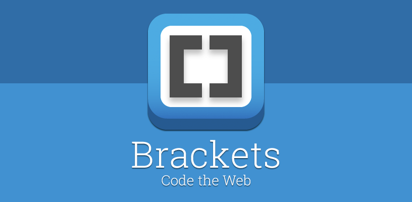 前端开发利器--Brackets 的七种武器和旁门左道 前端开发利器--Brackets 的七种武器和旁门左道